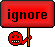 ignore !